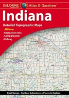 Indiana Atlas & Gazetteer 1946494518 Book Cover