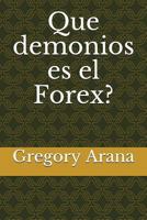 Que demonios es el Forex? 1717919669 Book Cover