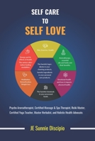Self Care to Self Love B094J4RR3P Book Cover