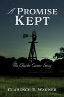 A Promise Kept: The Charles Carter Story 1630507873 Book Cover
