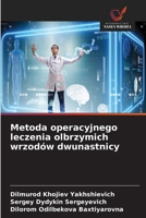 Metoda operacyjnego leczenia olbrzymich wrzodów dwunastnicy (Polish Edition) 6208557453 Book Cover