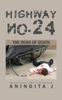 Highway No. 24: The Road of Death 1482887851 Book Cover