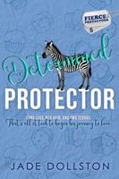 Determined Protector: Book 5 in The Fierce Protectors Series B0CR6QLXV1 Book Cover