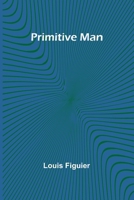 Primitive Man 9362096692 Book Cover