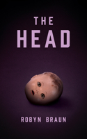The Head: A Novel 1773371150 Book Cover