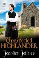 An Unexpected Highlander 1727849779 Book Cover