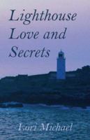 Lighthouse Love and Secrets 1413703542 Book Cover