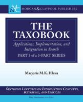 The Taxobook: Applications, Implementation, and Integration in Search, Part 3 of a 3-Part Series 1627055827 Book Cover