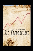 Die Fieberkurve B09GTJWQ3P Book Cover