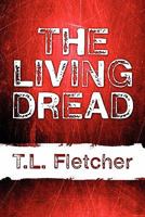 The Living Dread 1448999693 Book Cover