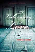 The Laboratory of Love 1551525216 Book Cover