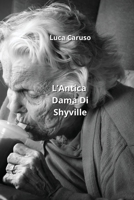 L'Antica Dama Di Shyville 9988207050 Book Cover