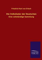Die Volkslieder Der Deutschen 3846037990 Book Cover