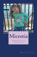 Microtia: Sophie's Little Adventure 1979722315 Book Cover