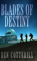 Blades of Destiny 4824193184 Book Cover