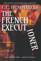 The French Executioner: The 20th Anniversary Edition 1989988148 Book Cover