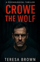 Crowe the Wolf B0F88MXN4C Book Cover