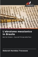 L'ebraismo messianico in Brasile (Italian Edition) 6208387272 Book Cover