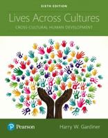 Lives Across Cultures: Cross-Cultural Human Development 0205323227 Book Cover