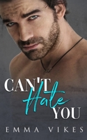 Can't Hate You B091NSHXPT Book Cover