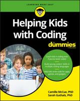 Helping Kids with Coding For Dummies 1119380677 Book Cover