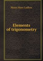 Elements of trigonometry 5519268401 Book Cover