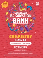 ISC Most Likely Question Bank Chemistry Class 12 (2022 Exam) Categorywise & Chapterwise Topics, Latest Reduced Syllabus Pattern and Solved Papers 9391184359 Book Cover