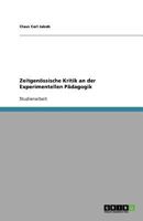Zeitgenössische Kritik an der Experimentellen Pädagogik 3638935973 Book Cover