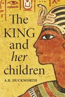 The King and Her Children 1912601486 Book Cover