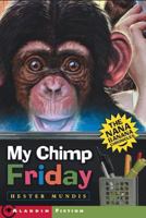 My Chimp Friday: The Nana Banana Chronicles 0689873263 Book Cover