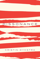 Dissonance 022684031X Book Cover