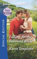 Falling for the Rebound Bride 0373623305 Book Cover
