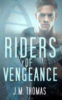 Riders of Vengeance 1074115767 Book Cover