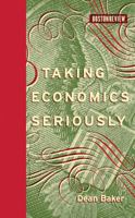 Taking Economics Seriously 0262014181 Book Cover