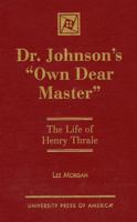 Dr. Johnson's "Own Dear Master" 0761810307 Book Cover