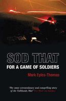 Sod That for a Game of Soldiers 0954622324 Book Cover