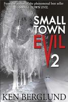 Small Town Evil 2 1496113268 Book Cover