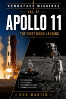 Apollo 11: The First Moon Landing B0HB3BLP4Y Book Cover