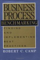 Business Process Benchmarking (The Asqc Total Quality Management) 0873892968 Book Cover