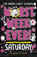 Worst Week Ever! Saturday 1398522031 Book Cover