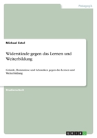 Widerstände gegen das Lernen und Weiterbildung 3656148082 Book Cover