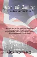 Queen and Country - Mission Antarctica B084DD8VSJ Book Cover