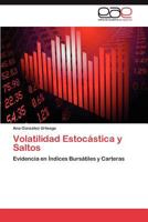 Volatilidad Estocástica y Saltos: Evidencia en Índices Bursátiles y Carteras 3847354884 Book Cover