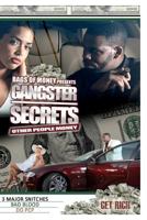 Gangster Secrets: Other People Money 1467979449 Book Cover