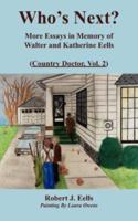 Who's Next?: More Essays in Memory of Walter and Katherine Eells 142596009X Book Cover