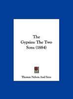 The Gypsies: The Two Sons 1162239093 Book Cover