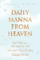 Daily Manna from Heaven 1642144711 Book Cover