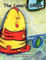 The Lonely Shape 1450070779 Book Cover
