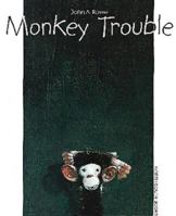 Monkey Trouble 0735810338 Book Cover
