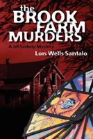 The Brook Farm Murders: a Jill Szekely mystery 1456459678 Book Cover